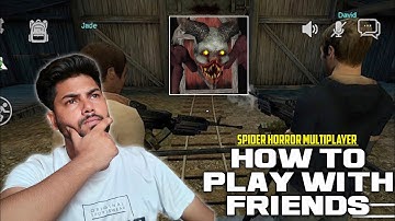 HOW TO PLAY WITH FRIENDS IN SPIDER HORROR MULTIPLAYER | GAMES WITH VIPER