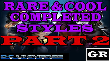 DCUO Rare / Cool Styles PART 2