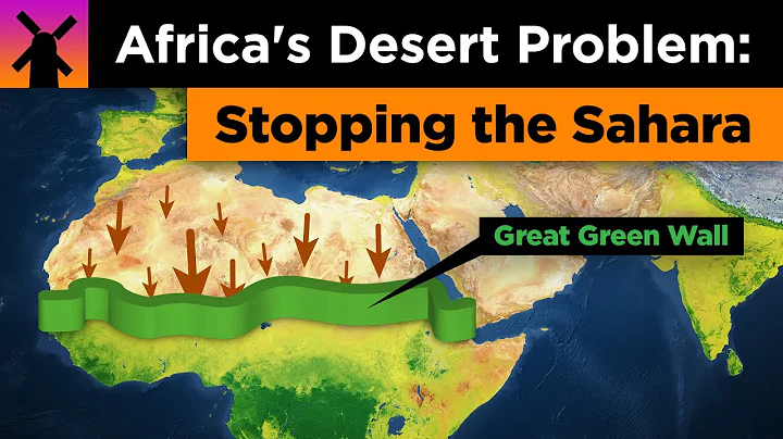 Africa's Desert Problem: How to Stop the Sahara - DayDayNews