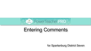 PowerTeacher Pro - Enter Comments
