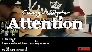Georgia Webster - Attention Chords and Lyrics