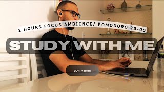 25/05 POMODORO 2HOURS STUDY WITH ME / LoFi + Rain / with timer+bell / Day 008