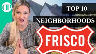 Top 10 Frisco Best Neighborhoods 4K