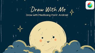 cute moon | draw with me | medibang paint android