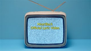 Denise - HeartBack  Lyric Video