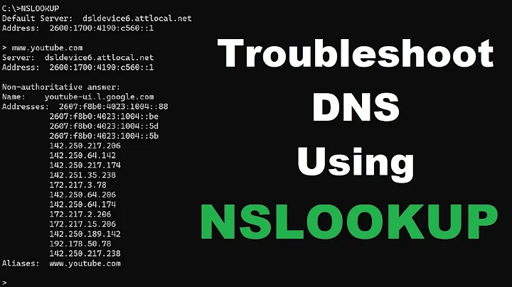 Using NSLOOKUP to Troubleshoot DNS Issues