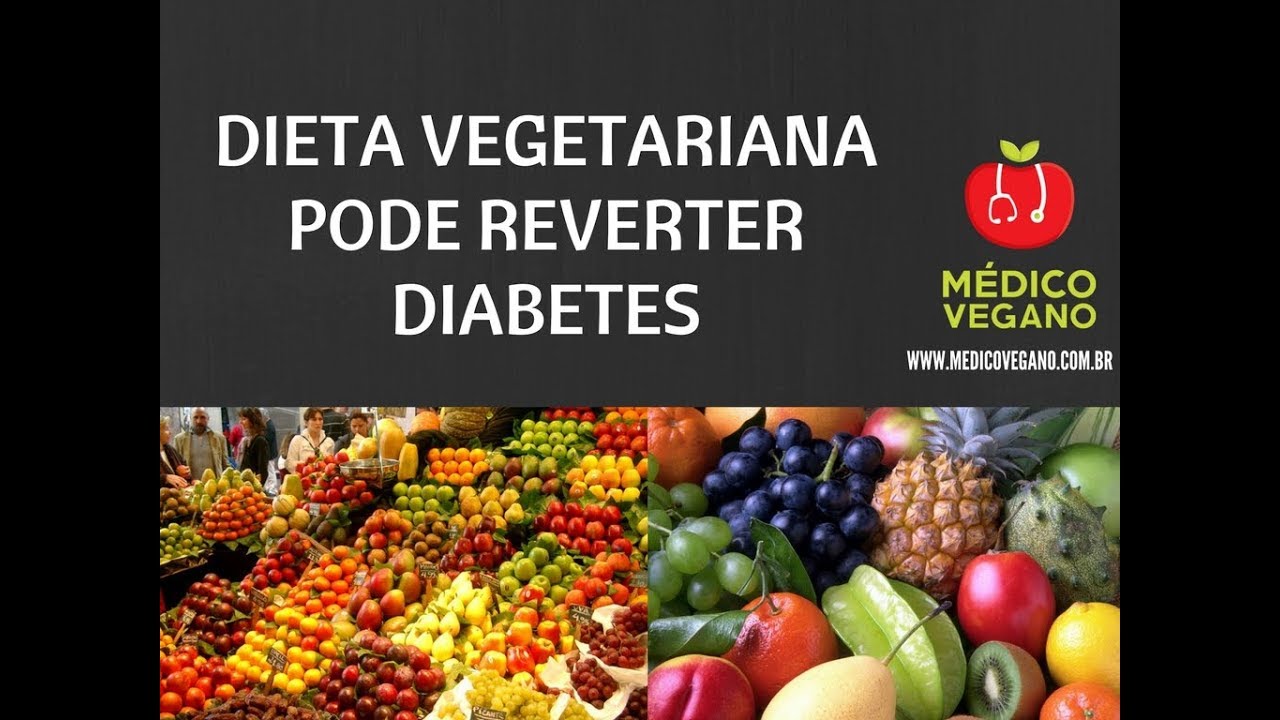 dieta para reverter diabetes diabetes