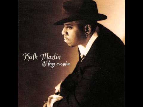 Keith Martin - If Love Feels So Good (Why Does It Hurt So Bad)