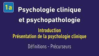 Psychologie clinique et psychopathologie - 1a
