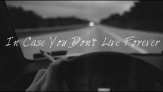 Ben Platt - In Case You Don’t Live Forever : Traduction