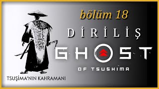 Ghost of Tsushima - Bölüm 18