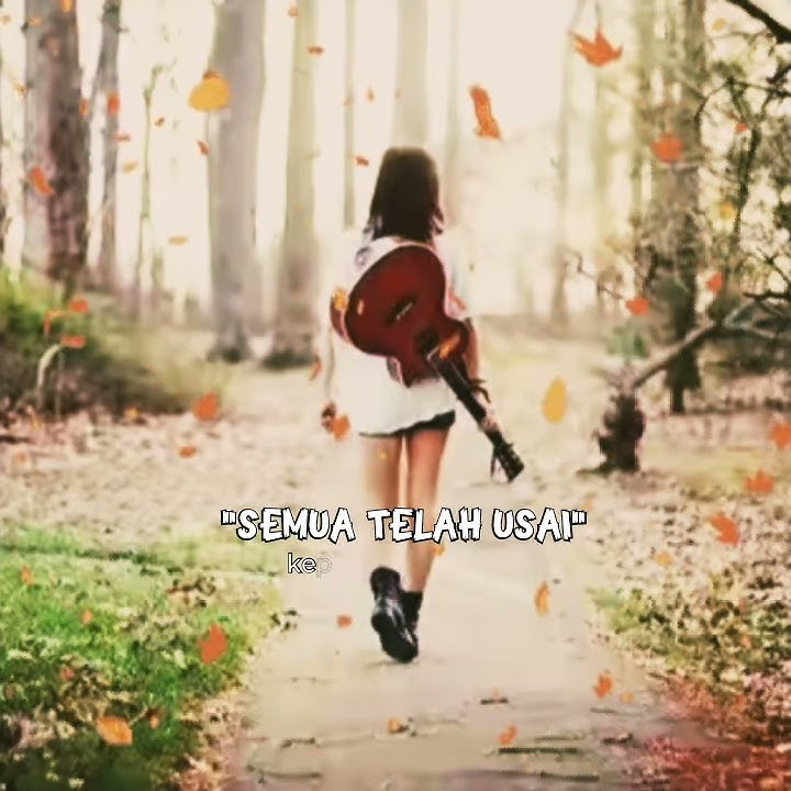 Status WA 30 detik | Story WA sedih | Status WA terbaru..