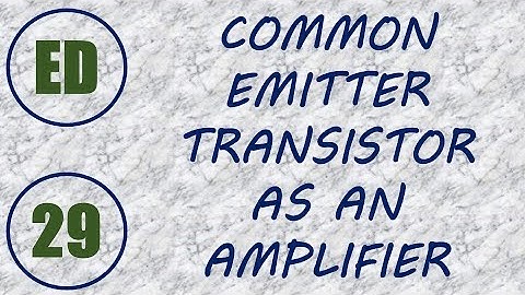 Electron Devices | Lecture-29 | COMMON EMITTER TRANSISTOR AS AN AMPLIFIER