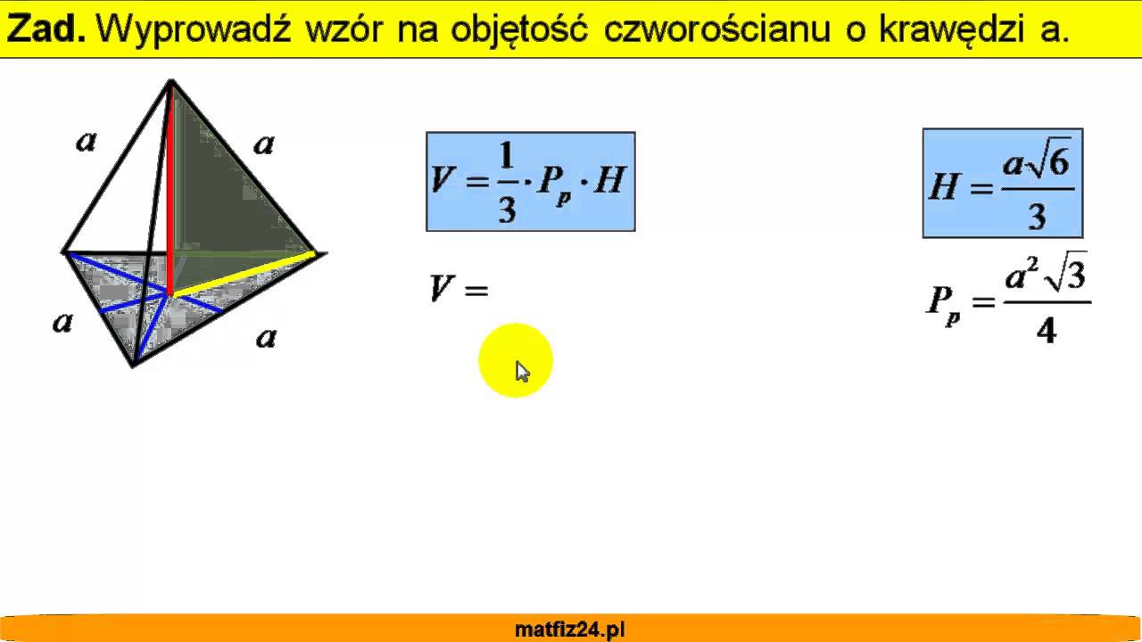 Wzór Na Objętość Czworościanu Foremnego Jak wyprowadzić wzór na objętość czworościanu - Matfiz24.pl - YouTube