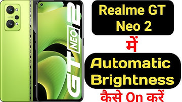 How to on auto brightness on Realme GT Neo 2 || Realme GT Neo 2 me auto brightness kaise on kare ||