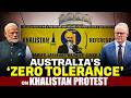 Breaking: Australia sends clear message on Khalistani violence – ‘Zero Tolerance’