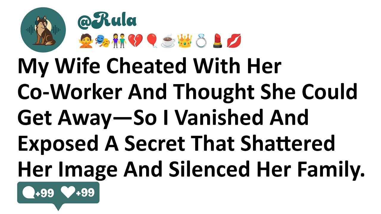 My Wife Cheated With Her Co-Worker And Thought She Could Get Away—So I Vanished And Exposed A Secret