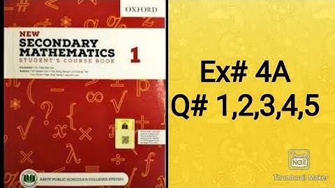 Secondary Mathematics class 6 Excercise 4A question 1,2,3,4,5