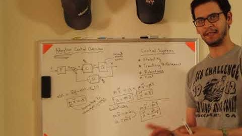 Nonlinear Controls - Why Adaptive Control