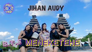 Jihan Audy - Meneketehe || BEHIND THE SCENE alias Dibalik Layar