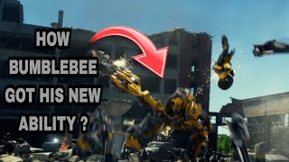 How Bumblebee Got His New Ability ?