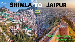 Shimla to Jaipur || national strongman event 2024