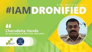 #IAMDRONIFIED Charudatta Hande, Dy. Superintendent of State Excise, Maharashtra - Testimonial Video
