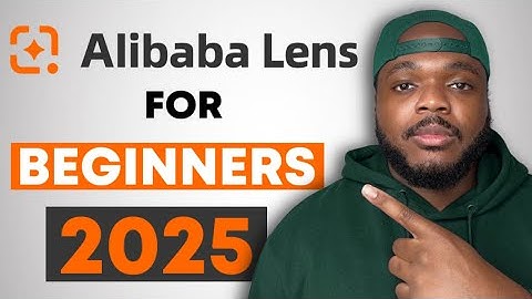 4 Ways To Start a online business With ALIBABA LENS in 2025 (For Beginners)