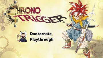 Chrono Trigger 100% Casual Playthrough Part 5