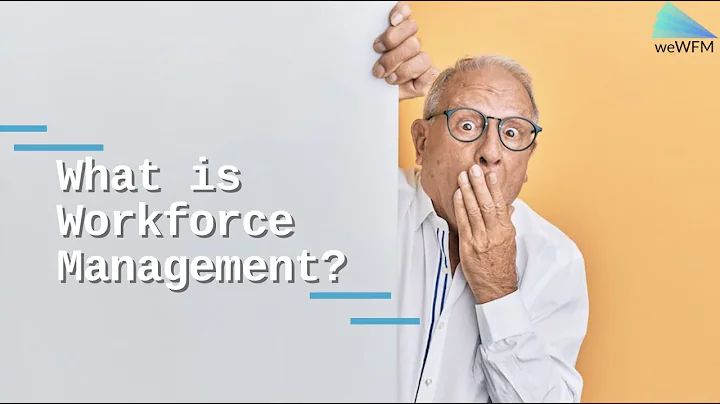 What is Workforce Management (WFM)?