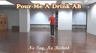 Pour Me A Drink AB - Line Dance | Choreo by:Rob Williams (USA) Pour Me A Drink AB - Line Dance | Choreo by:Rob Williams (USA)