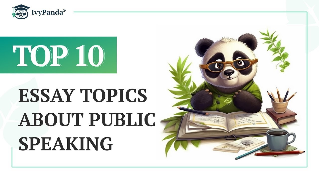 TOP-10 Essay Topics about Public Speaking