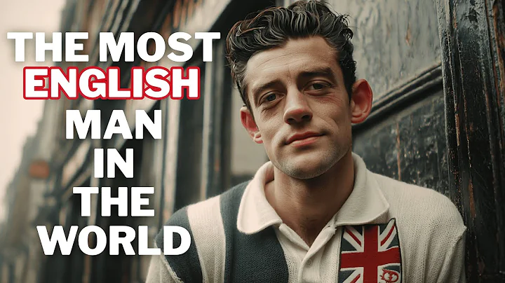 The Most English Man in the World (Dos Equis Style Ad)
