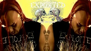 The EXPLOITED - Never Sell Out  (Enhanced, HD)  2003