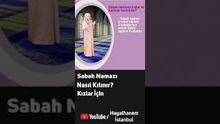 Sabah Namazı Nasıl Kılınır?