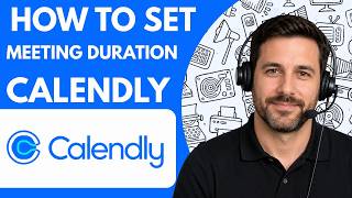 How to set meeting duration in Calendly Full Guide 2026