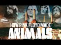 How Pink Floyd Made Animals - Part One  - The Album  | Vinyl Rewind