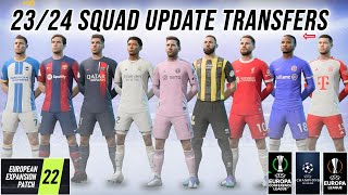 23/24 Squad Update Transfers For FIFA 22 (New Transfers & Promoted Clubs)