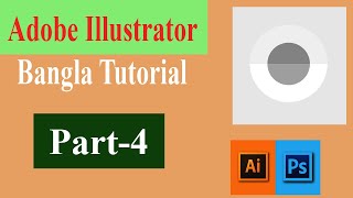illustrator Basic Tutorial in Bangla I Graphics design tutorial. Part-4