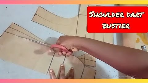Simple way to draft a Pattern for Shoulder Dart Bustier