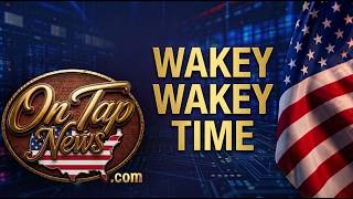 ON TAP NEWS W/WARREN ARMOUR~EDWARD, LZ & OATHKEEPER BILL #SHERIFFS #southernboarder #CSPOA