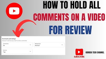 How To Hold All Comments For Review On YouTube Channel Videos