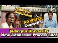 BIG UPDATE | Jadavpur University Latest Update 2026🚨New Admission Process |Is Jadavpur Out of WBJEE?