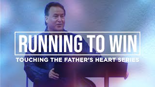 Running to Win | Touching the Father's Heart Series