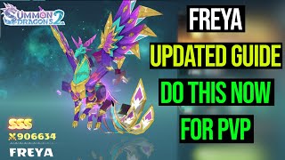 Freya Updated Guide (Do this now for PVP!) [Summon Dragons 2] Summoner Team
