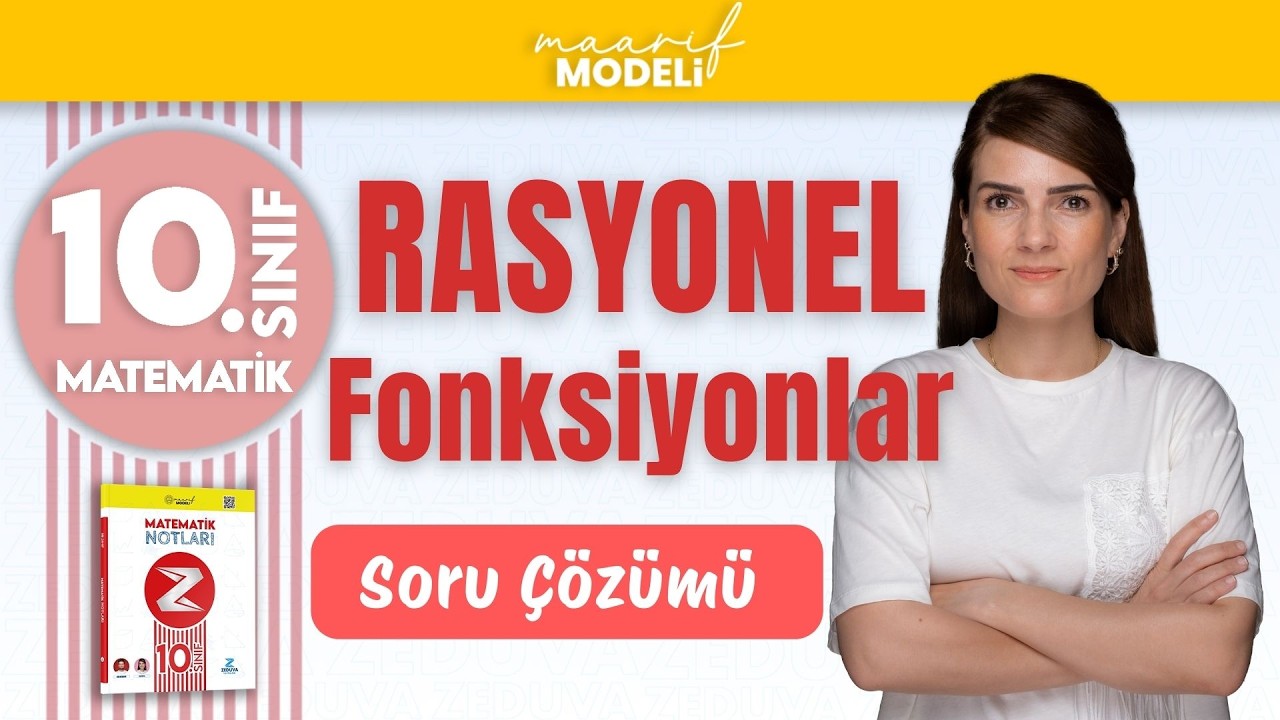 Rasyonel Fonksiyon Soru Çözümü | 10. Sınıf Matematik | Yeni Müfredat Maarif Modeli