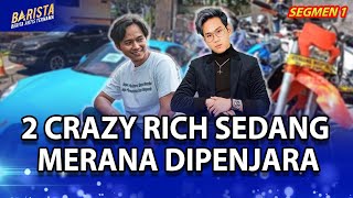INDRA KENZ & DONI SALMANAN AUTO JATUH MISKIN & TERANCAM PENJARA PULUHAN TAHUN ! - BARISTA SEG 1