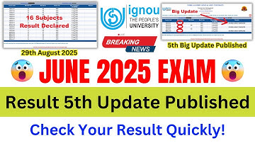 (Breaking News) IGNOU June 2025 Exam Result 5th Update Published_IGNOU Exam Result 2025 Kaise Dekhe