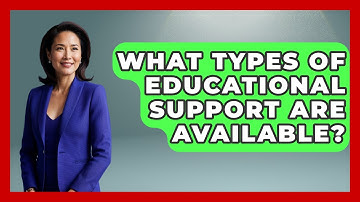 What Types of Educational Support Are Available? - Accessible Learning For All