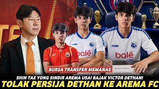 UNLIMITED AREMA BUDGET🔥 Arema Hijacks Persija's Target Player😱 VICTOR DETHAN JOINS AREMA🥶 #arema